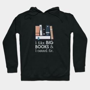 I Like Big Books Hoodie